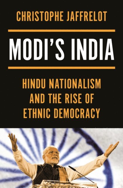 Christophe Jaffrelot - Modi's India, E-bok