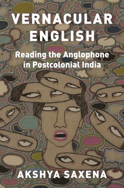 Akshya Saxena - Vernacular English, E-bok