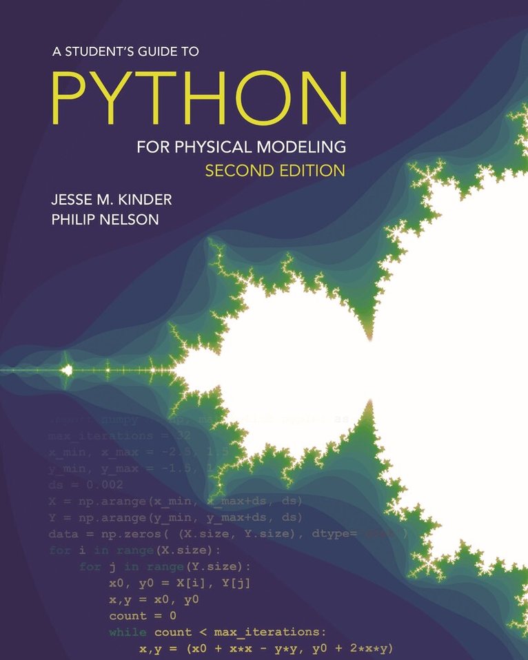 Jesse M. Kinder, Philip Nelson - Student's Guide to Python for Physical Modeling, Häftad