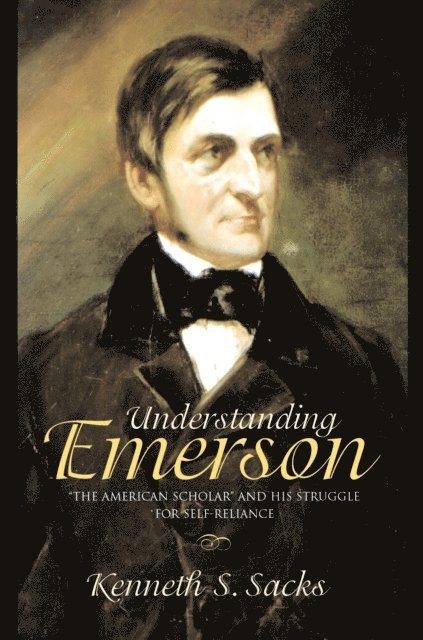 Kenneth S. Sacks - Understanding Emerson, E-bok