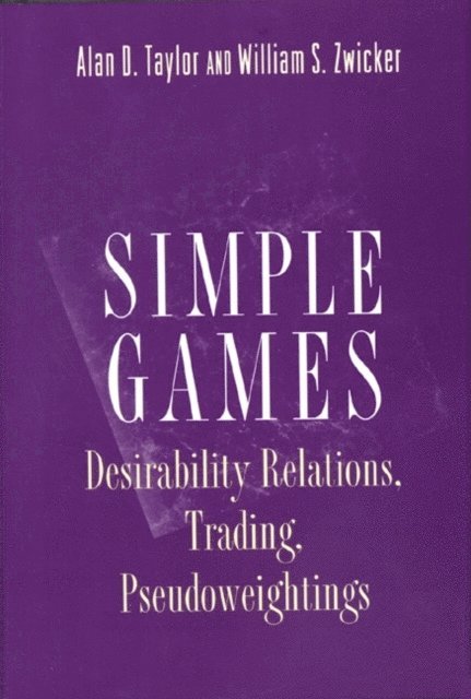 William S. Zwicker, Alan D. Taylor - Simple Games, E-bok