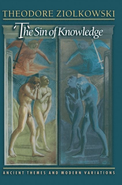 Theodore Ziolkowski - Sin of Knowledge, E-bok