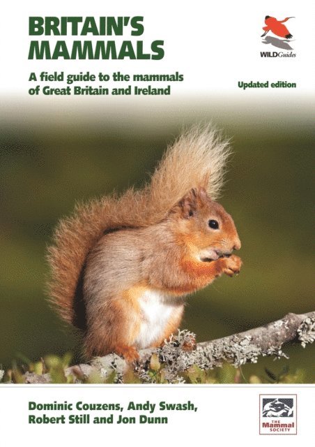 Jon Dunn, Robert Still, Andy Swash, Dominic Couzens - Britain's Mammals     Updated Edition, E-bok