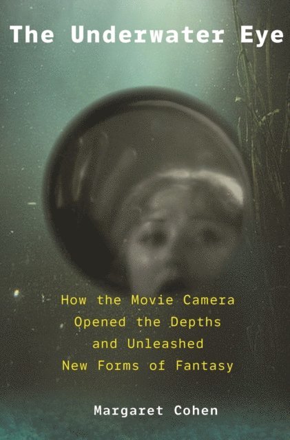 Margaret Cohen - Underwater Eye, E-bok