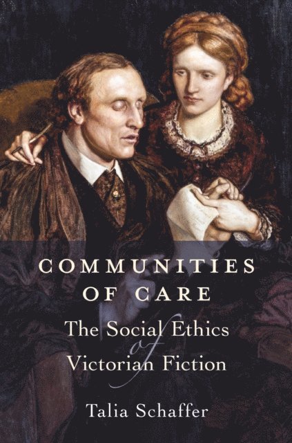 Talia Schaffer - Communities of Care, E-bok