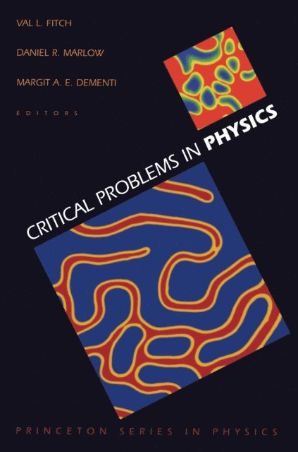 Margit A.E. De menti, Daniel R. Marlow, Val L. Fitch - Critical Problems in Physics, E-bok