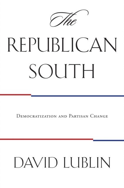 David Lublin - Republican South, E-bok