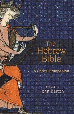 John Barton - Hebrew Bible, Häftad. Tillgänglighet: Lägg i varukorg
