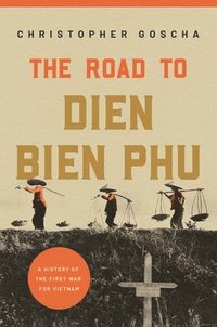 Road to Dien Bien Phu