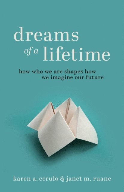 Janet M. Ruane, Karen A. Cerulo - Dreams of a Lifetime, E-bok