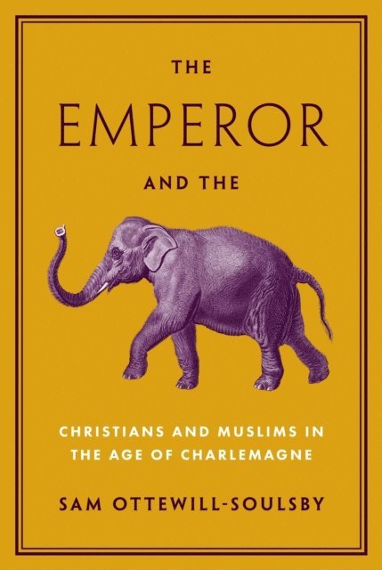 Sam Ottewill-Soulsby - Emperor and the Elephant, E-bok