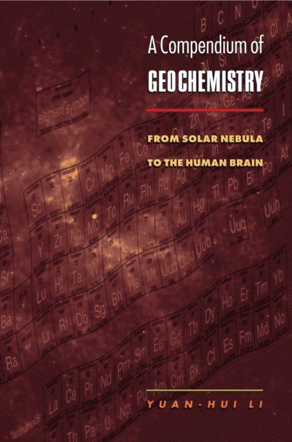 Yuan-Hui Li - Compendium of Geochemistry, E-bok