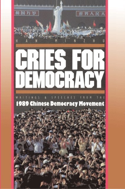 Minzhu Han - Cries For Democracy, E-bok