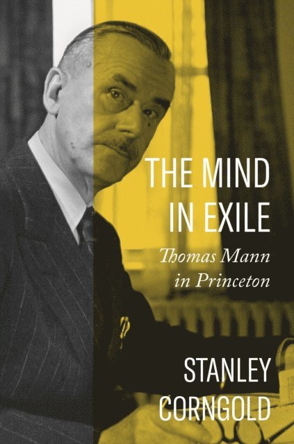 Stanley Corngold - Mind in Exile, E-bok