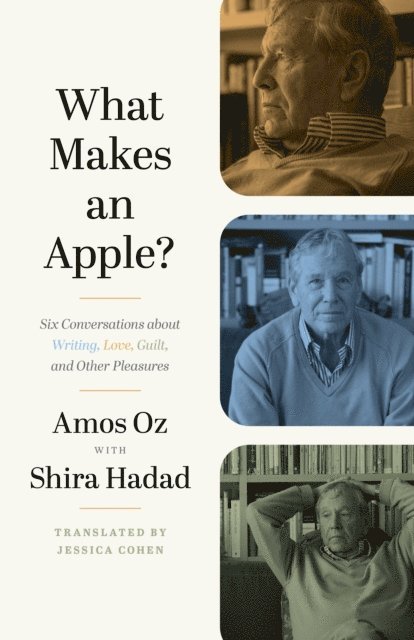 Amos Oz - What Makes an Apple?, E-bok