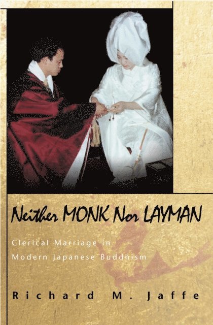 Richard M. Jaffe - Neither Monk nor Layman, E-bok