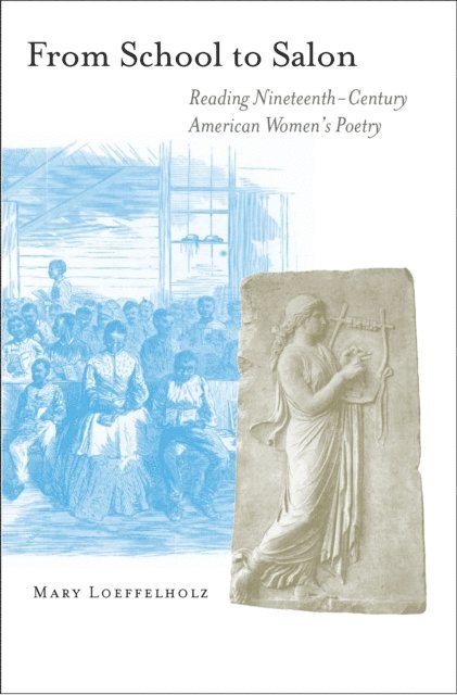 Mary Loeffelholz - From School to Salon, E-bok