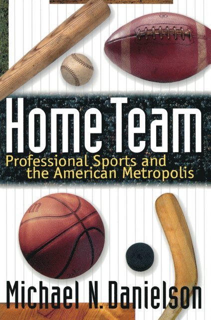 Michael N. Danielson - Home Team, E-bok