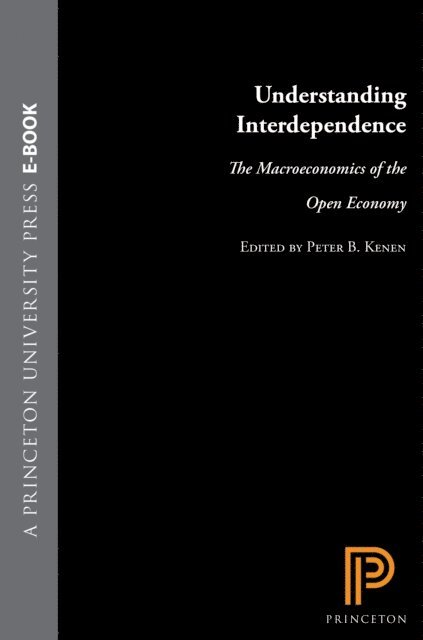 Peter B. Kenen - Understanding Interdependence, E-bok