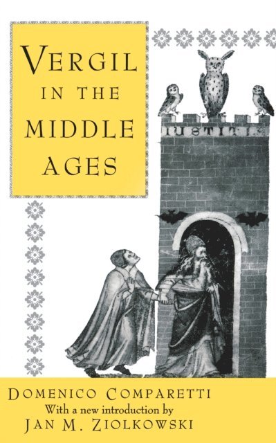 Domenico Comparetti - Vergil in the Middle Ages, E-bok