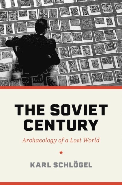 Karl Schlogel - Soviet Century, E-bok