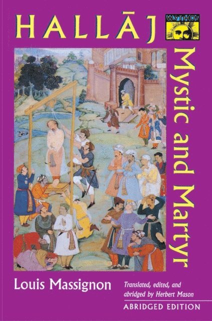 Louis Massignon - Hallaj, E-bok