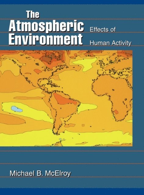 Michael B. Mcelroy - Atmospheric Environment, E-bok