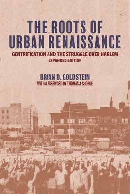 Brian D. Goldstein - Roots of Urban Renaissance, Häftad. Tillgänglighet: Lägg i varukorg