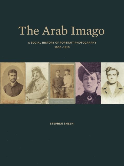 Stephen Sheehi - Arab Imago, E-bok