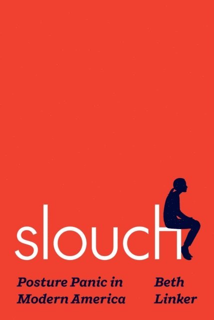 Beth Linker - Slouch, E-bok