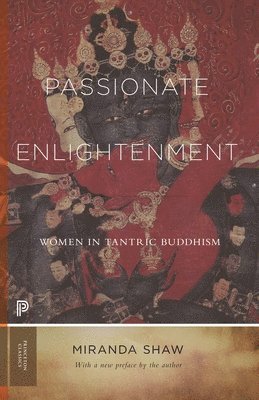 Miranda Shaw - Passionate Enlightenment, Häftad
