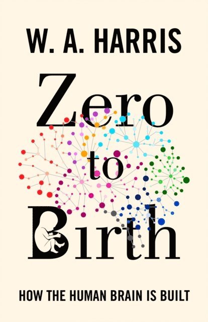 William A. Harris - Zero to Birth, E-bok