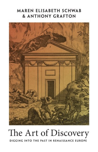 Anthony T. Grafton, Maren Elisabeth Schwab - Art of Discovery, E-bok