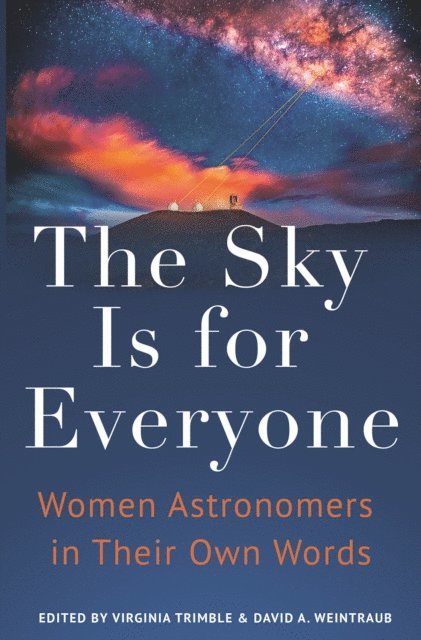 David A. Weintraub, Virginia Trimble - Sky Is for Everyone, E-bok