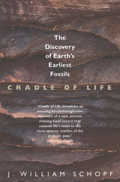 J. William Schopf - Cradle of Life, E-bok