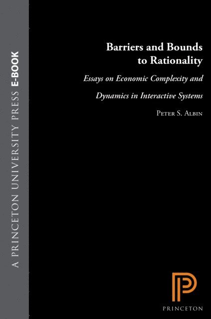 Peter S. Albin, Duncan K. Foley - Barriers and Bounds to Rationality, E-bok