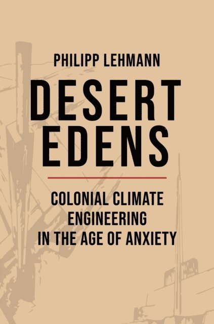 Philipp Lehmann - Desert Edens, E-bok