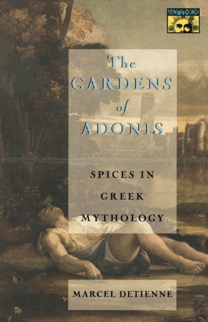Marcel Detienne - Gardens of Adonis, E-bok