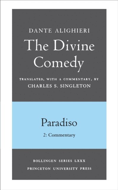 Dante Alighieri - Divine Comedy, III. Paradiso, Vol. III. Part 2, E-bok