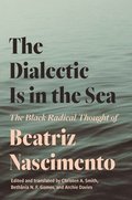 Dialectic Is in the Sea