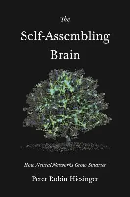 Peter Robin Hiesinger - Self-Assembling Brain, Häftad. Tillgänglighet: Lägg i varukorg
