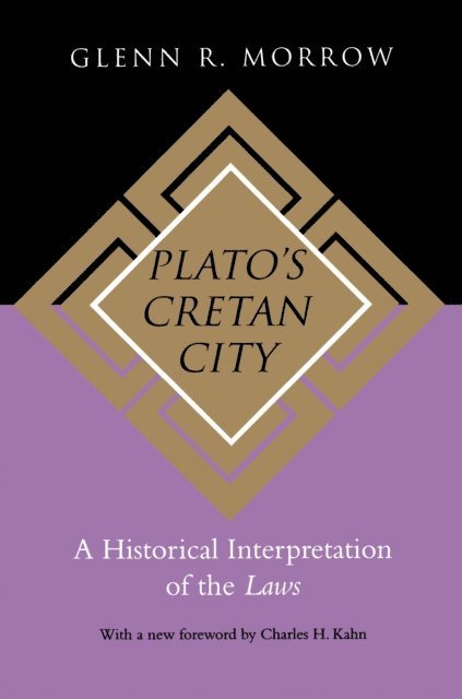 Glenn R. Morrow - Plato's Cretan City, E-bok