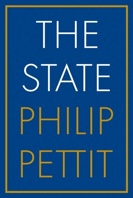 Philip Pettit - State, E-bok