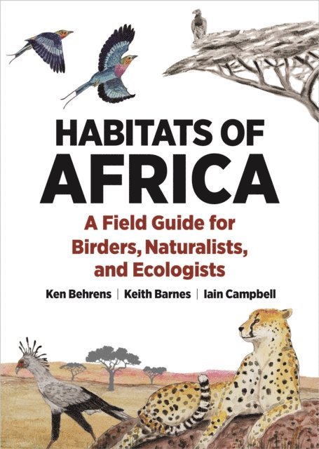 Iain Campbell, Keith Barnes, Ken Behrens - Habitats of Africa, E-bok