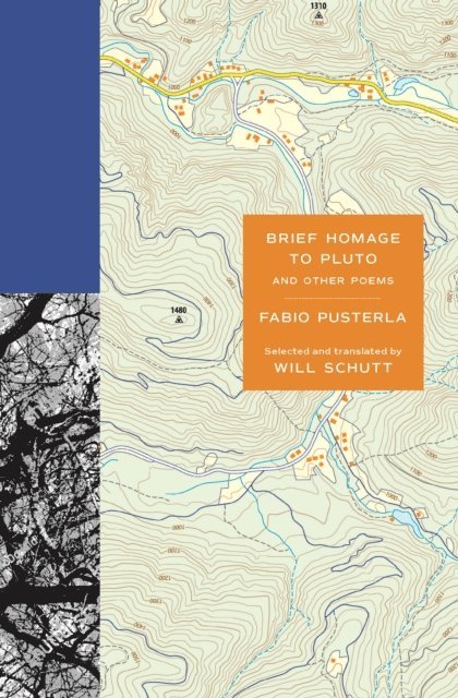 Fabio Pusterla, Will Schutt - Brief Homage to Pluto and Other Poems, E-bok
