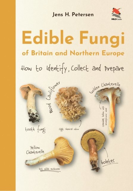 Jens H. Petersen - Edible Fungi of Britain and Northern Europe, E-bok