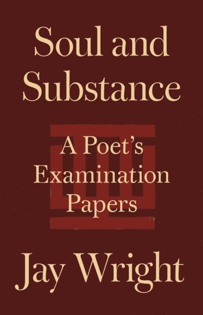 Jay Wright - Soul and Substance, E-bok