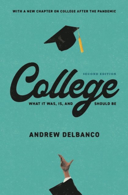 Andrew Delbanco - College, E-bok