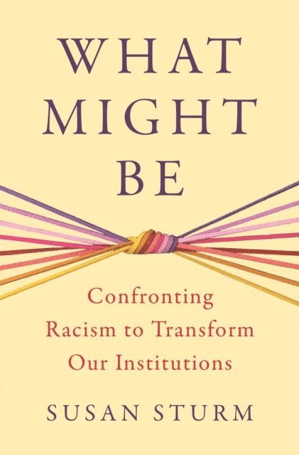 Susan Sturm - What Might Be, E-bok