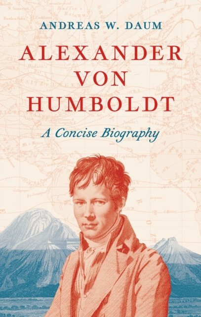 Andreas W. Daum - Alexander von Humboldt, E-bok